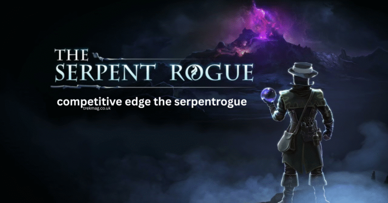 competitive edge the serpentrogue
